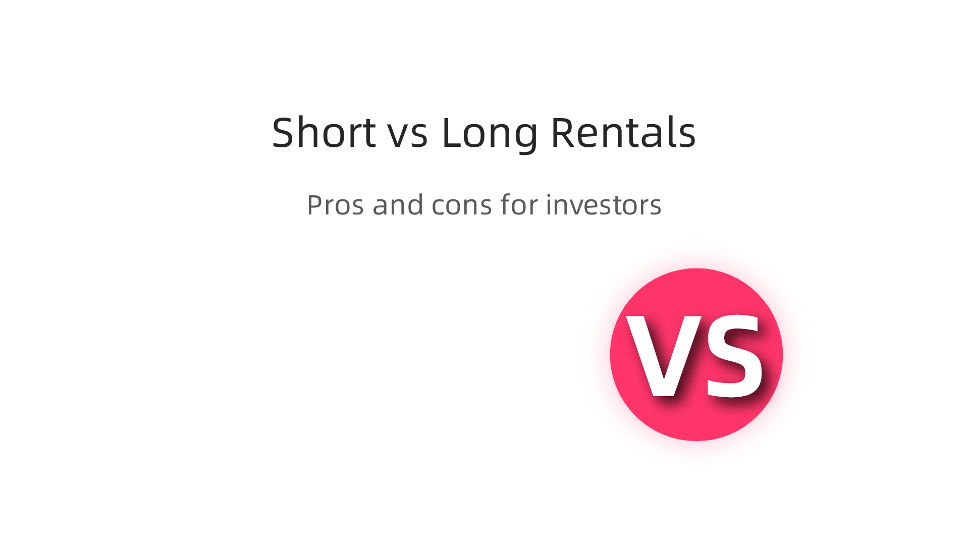 An infographic comparing short-term and long-term rental strategies for luxury villas, outlining their pros and cons for investors.
